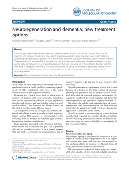 Neuroregeneration and Dementia: New Treatment Options Smaranda Ioana Mitran1,2†, Bogdan Catalin1,2†, Veronica Sfredel1,2 and Tudor-Adrian Balseanu1,2,3*