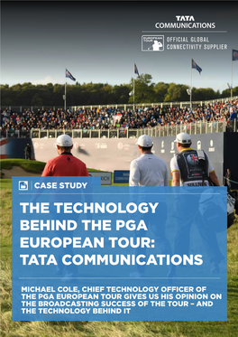 The Technology Behind the Pga European Tour: Tata Communications