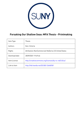 Forsaking Our Shallow Seas: MFA Thesis - Printmaking