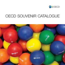 OECD SOUVENIR CATALOGUE Welcome to the OECD Souvenir Catalogue!