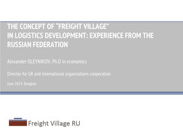 The Concept of “Freight Village” in Logistics Development: Experience from the Russian Federation