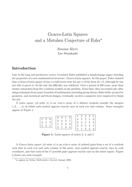 Graeco-Latin Squares and a Mistaken Conjecture of Euler∗