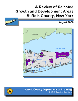 A Review of Selected Growth and Development Areas Suffolk County, New York