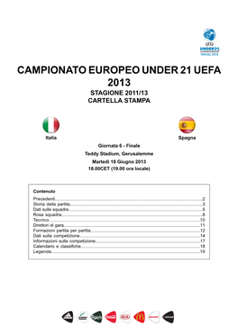 Campionato Europeo Under 21 Uefa 2013 Stagione 2011/13 Cartella Stampa