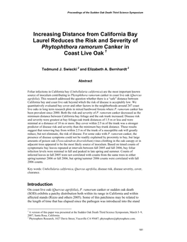 Increasing Distance from California Bay Laurel Reduces the Risk and Severity of Phytophthora Ramorum Canker in Coast Live Oak 1