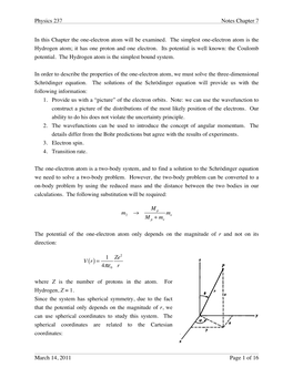 Physics 237 Notes Chapter 7 March 14, 2011 Page 1 of 16 in This Chapter the One-Electron Atom Will Be Examined. the Simplest On