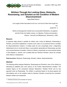 Nihilism Through the Looking Glass: Nietzsche, Rosenzweig, and Scholem on the Condition of Modern Disenchantment Agata Bielik-Robson1