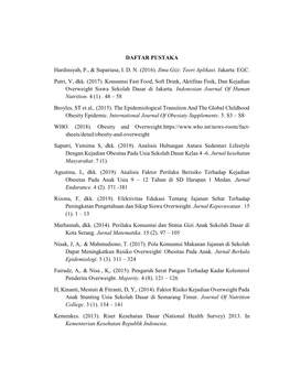 DAFTAR PUSTAKA Hardinsyah, P., & Supariasa, I. D. N. (2016). Ilmu Gizi: Teori Aplikasi. Jakarta: EGC. Putri, V, Dkk. (2017)