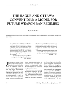 The Hague and Ottawa Conventions: a Model for Future Weapon Ban Regimes?