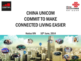 China Unicom Commit to Make Connected Living Easier