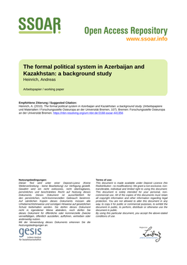 The Formal Political System in Azerbaijan and Kazakhstan. a Background Study