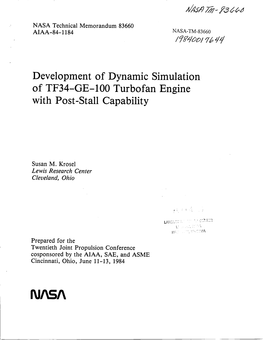 Development of Dynamic Simulation of TF34-GE-100 Turbofan Engine with Post-Stall Capability