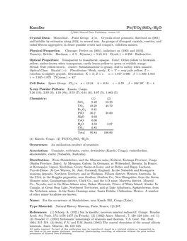 Kasolite Pb(UO2)Sio4 ² H2O C 2001 Mineral Data Publishing, Version 1.2 ° Crystal Data: Monoclinic