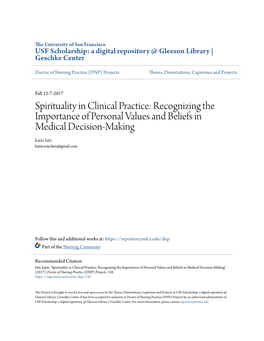 Spirituality in Clinical Practice: Recognizing the Importance of Personal Values and Beliefs in Medical Decision-Making Katie Lutz Katie.Erin.Lutz@Gmail.Com