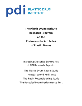 The Plastic Drum Institute Research Program on the Environmental Attributes of Plastic Drums