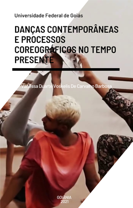 Danças Contemporâneas E Processos Coreográficos No Tempo Presente