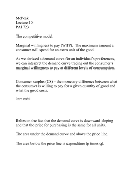 Mcpeak Lecture 10 PAI 723 the Competitive Model. Marginal Willingness to Pay (WTP). the Maximum Amount a Consumer Will Spend Fo