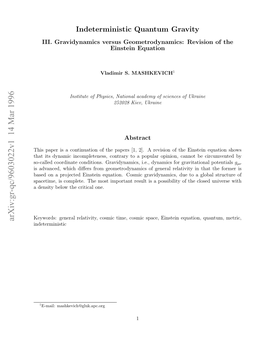 Indeterministic Quantum Gravity III. Gravidynamics Versus