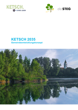 KETSCH 2035 Gemeindeentwicklungskonzept