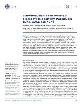 Entry by Multiple Picornaviruses Is Dependent on a Pathway That Includes TNK2, WASL, and NCK1 Hongbing Jiang*, Christian Leung, Stephen Tahan, David Wang*