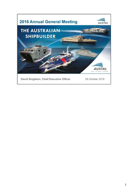 Austal Today Is by Far Australia's Largest Shipbuilder