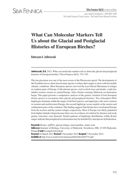 What Can Molecular Markers Tell Us About the Glacial and Postglacial Histories of European Birches?