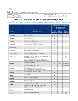 Official Version of the State Statutes/Code Definition: the Word "Official" Means That the Text of the Statutes Is the Legal Evidence of the Law in a Court of Law