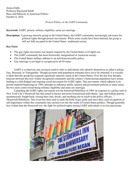 Jessica Eddy Professor Raymond Smith Race and Ethnicity in American Politics October 8, 2010 Protest Politics in the LGBT Community