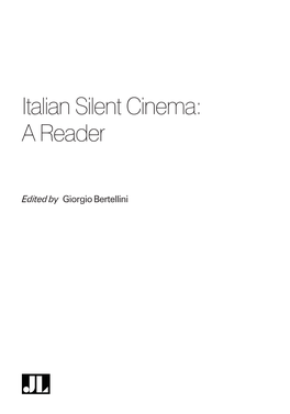 Where Can I Find Italian Silent Cinema? Ivo Blom 317 Chapter 30 Cinema on Paper: Researching Non-Filmic Materials Luca Mazzei 325