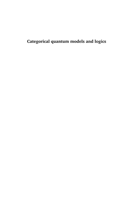 Categorical Quantum Models and Logics