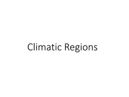 Climatic Regions Tropical Wet Climate