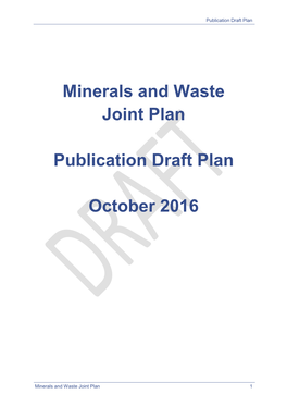 Minerals and Waste Joint Plan Publication Draft Plan October 2016