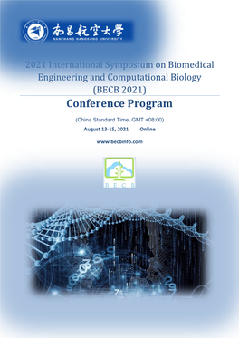 2021 International Symposium on Biomedical Engineering and Computational Biology (BECB 2021) Conference Program