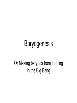 Baryogenesis