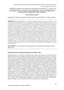 SEVEN TRADITIONS in the FIELD of COMMUNICATION THEORY Oberiri Destiny Apuke Department of Mass Communication, Taraba State University,P.M.B 1167, Jalingo, Nigeria