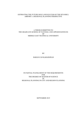 Estimating the Future Role and Success of the Istanbul Airport: a Regional Planning Perspective