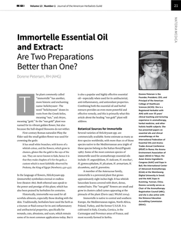 Immortelle Essential Oil and Extract: Are Two Preparations Better Than One? Dorene Petersen, RH (AHG)