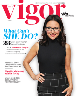 SHE DO? Ways Every Woman 23Can Get Healthier PLUS Julia Louis-Dreyfus Faced Breast Cancer and Came out Laughing