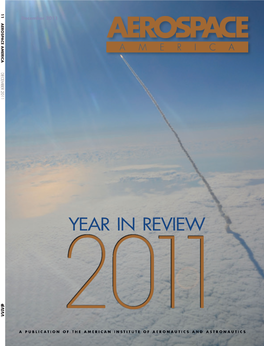 YEAR in REVIEW 2011 a PUBLICATION of the AMERICAN INSTITUTE of AERONAUTICS and ASTRONAUTICS Change Your Perception of MESHING