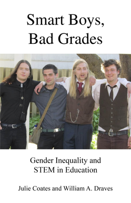 Smart Boys, Bad Grades