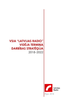 Vidēja Termiņa Darbības Stratēģija 2018