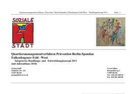 Quartiersmanagementverfahren Prävention Berlin-Spandau Falkenhagener Feld –West Integriertes Handlungs- Und Entwicklungskonzept 2011 (Mit Jahresbilanz 2010)