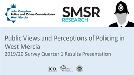 Public Views and Perceptions of Policing in West
