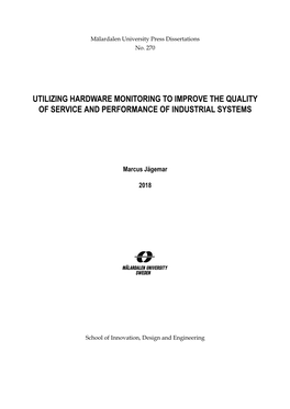 Utilizing Hardware Monitoring to Improve the Quality of Service and Performance of Industrial Systems