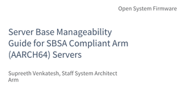 Supreeth Venkatesh, Staff System Architect Arm Open System Firmware