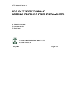 Field Key to the Identification of Indigenous Arborescent Species of Kerala Forests