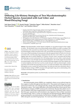 Differing Life-History Strategies of Two Mycoheterotrophic Orchid Species Associated with Leaf Litter- and Wood-Decaying Fungi