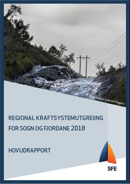 Side 1 Av 35 Regional Kraftsystemutgreiing for Sogn Og Fjordane 2018 - Hovudrapport