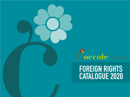 FOREIGN RIGHTS CATALOGUE 2020 PICTURE BOOKS SPLAT! NEW TITLE Written by Lara Albanese Illustrated by Ignazio Fulghesu CATALOGUE 2020