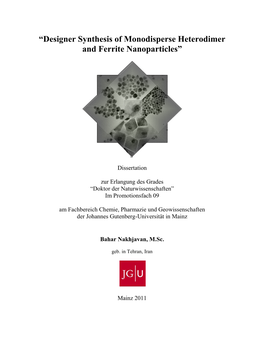 “Designer Synthesis of Monodisperse Heterodimer and Ferrite Nanoparticles”